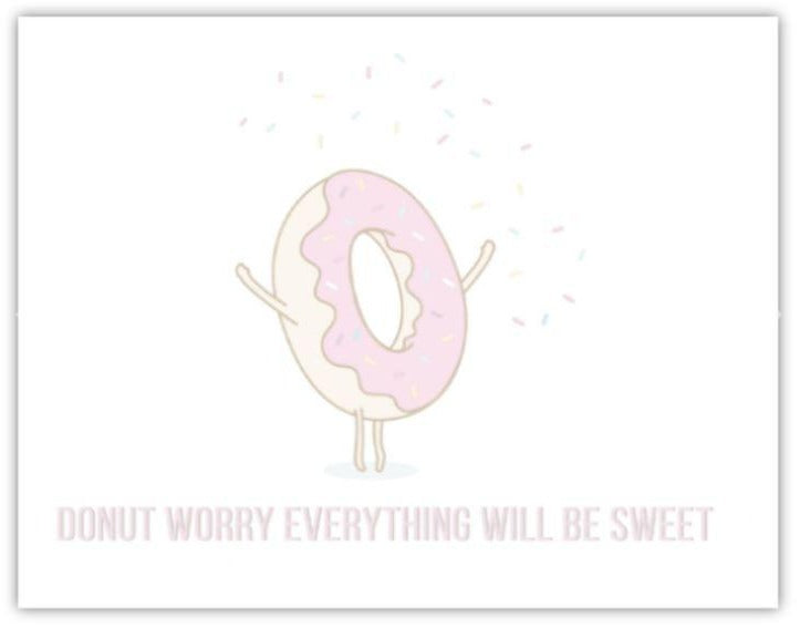 'Donut Worry Everything Will Be Sweet' card