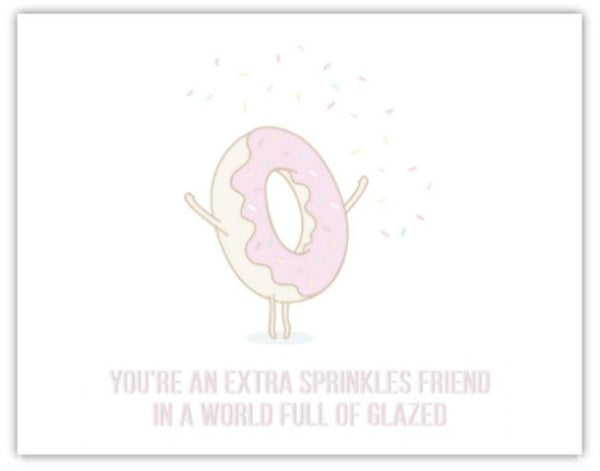 'You're an Extra Sprinkles Friend' card